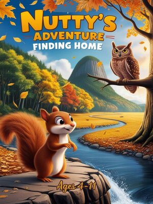 cover image of Nutty's Adventure Finding Home